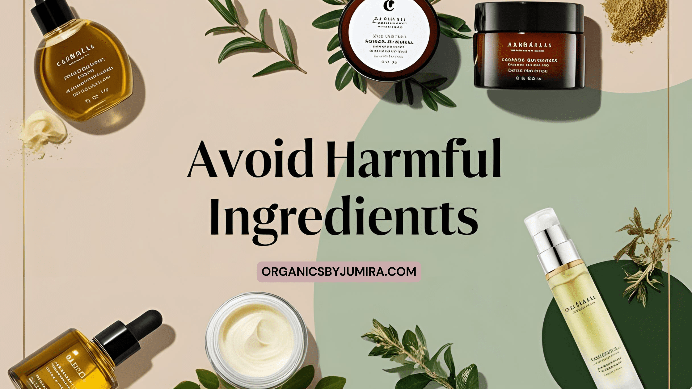 Harmful Skincare Ingredients
